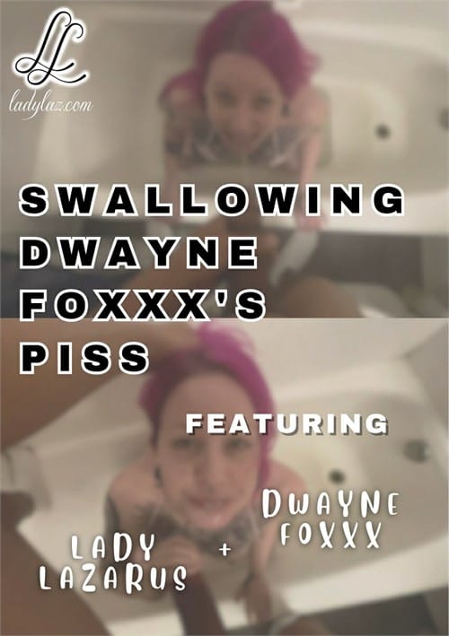 Swallowing Dwayne Foxxx’s Piss Free Full Porn Movies Online