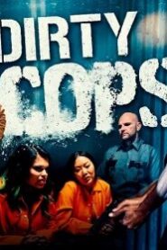 Dirty Cops