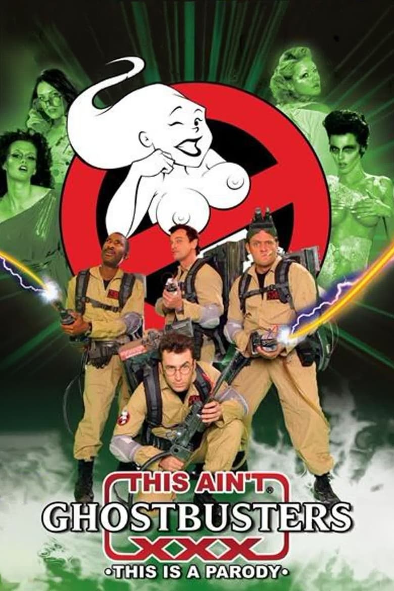 This Ain’t Ghostbusters XXX 2011 Free Full Porn Movies Online