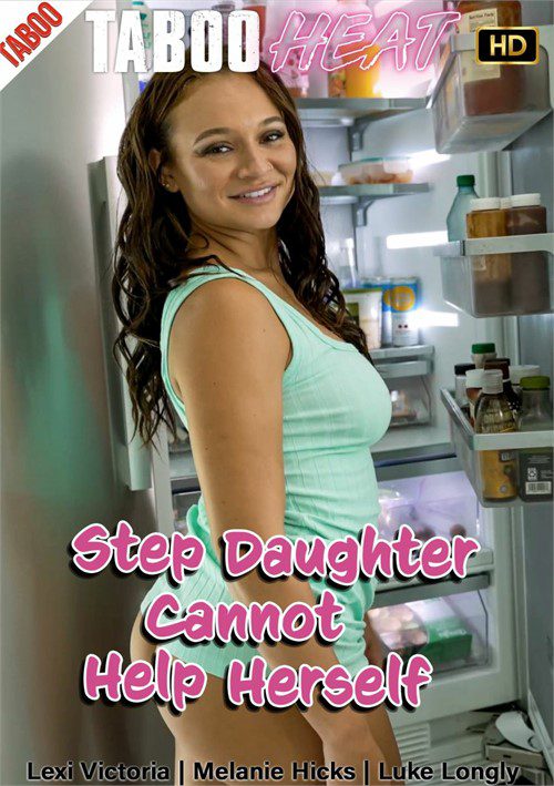 Lexi Victoria in Step Daughter Cannot Help Herself Free Full Porn Movies Online