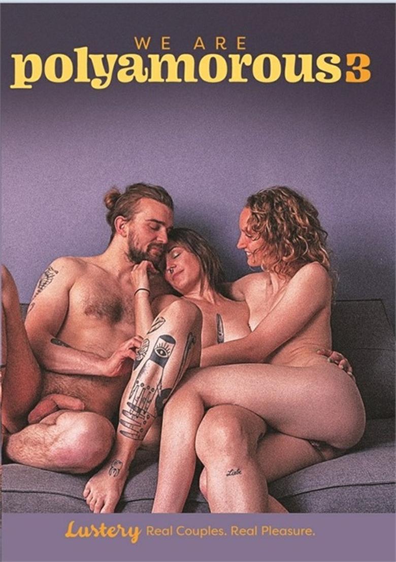 We Are Polyamorous 3 Free Full Porn Movies Online