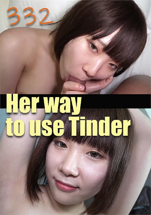 Her way to use Tinder 332 Free Full Porn Movies Online