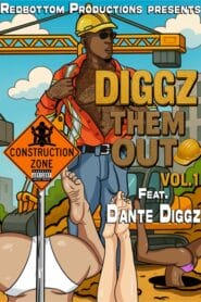 Diggz Them Out